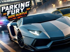 게임 Parking Fury 3D: Side Hustle
