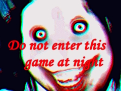 게임 Do not enter this game at night
