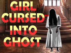 게임 Girl Cursed into Ghost