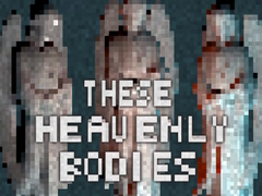게임 These Heavenly Bodies