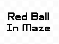 게임 Red Ball In Maze