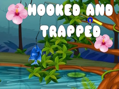 게임 Hooked and Trapped