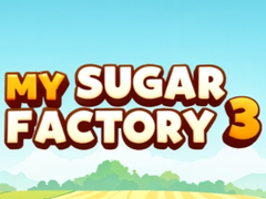 게임 My Sugar Factory 3