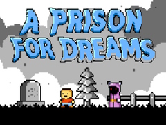 게임 A Prison for Dreams