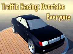 게임 Traffic Racing: Overtake Everyone