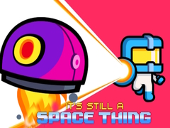 게임 It's still a Space Thing