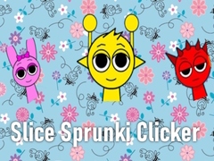 게임 Slice Sprunki Clicker