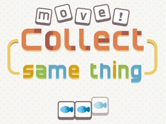 게임 Move! Collect Same Thing 