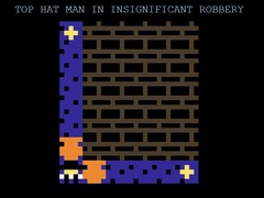 게임 Top Hat Man in Insignificant Robbery