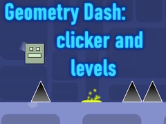 게임 Geometry Dash: clicker and levels