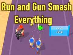 게임 Run and Gun Smash Everything