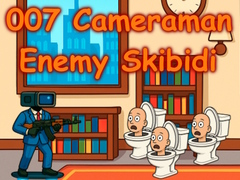 게임 007 Cameraman Enemy Skibidi