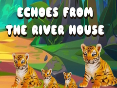 게임 Echoes from the River House