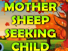 게임 Mother Sheep Seeking Child