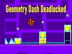 게임 Geometry Dash Deadlocked