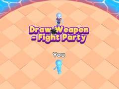 게임 Draw Weapon - Fight Party