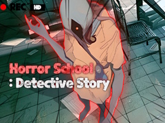 게임 Horror School Detective Story
