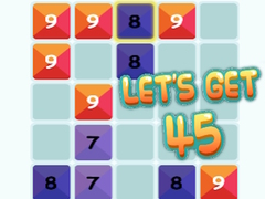 게임 Let's Get 45