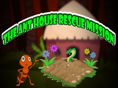 게임 The Ant House Rescue Mission