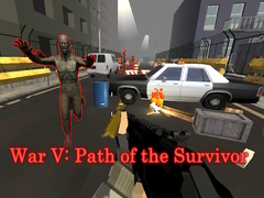 게임 War V: Path of the Survivor