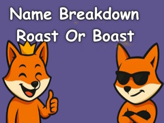 게임 Name Breakdown Roast Or Boast