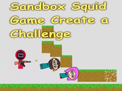 게임 Sandbox Squid Game Create a Challenge