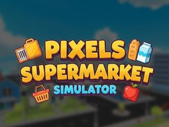 게임 Pixels Supermarket Simulator