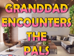 게임 Granddad Encounters The Pals