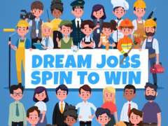 게임 Dream Jobs Spin To Win
