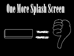 게임 One More Splash Screen