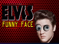 게임 Elvis Funny Face