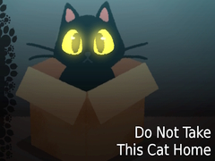 게임 Do NOT Take This Cat Home