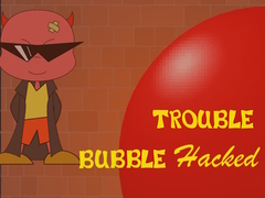 게임 Bubble Trouble Hacked