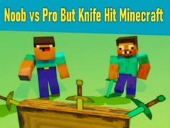 게임 Noob vs Pro But Knife Hit Minecraft