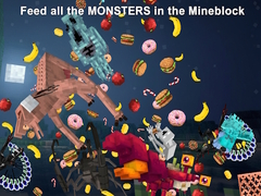 게임 Feed all the MONSTERS in the Mineblock