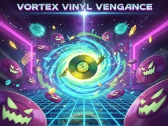 게임 Vortex Vinyl Vengeance