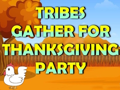 게임 Tribes Gather For Thanksgiving Party