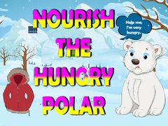 게임 Nourish The Hungry Polar Bear