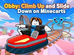 게임 Obby: Climb Up and Slide Down on Minecarts