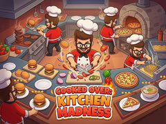 게임 Cooked Over: Kitchen Madness