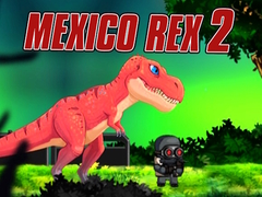게임 Mexico Rex 2