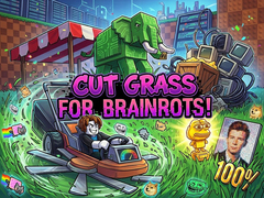 게임 Cut Grass for Brainrots
