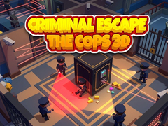 게임 Criminal Escape the Cops 3D