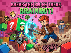 게임 Break the block there, Brainrot!