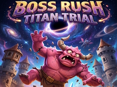 게임 Boss Rush Titan Trial