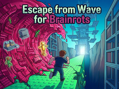게임 Escape from Wave for Brainrots