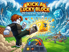 게임 Kick a Lucky Block: Tsunami Waves