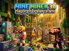게임 Mine Miner 3D: Mayor of Dream Island