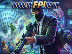 게임 Robbery FPI bank