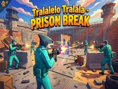게임 Tralalelo Tralala - Prison Break